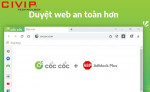 Cốc Cốc tích hợp công nghệ Adblock Plus giúp bạn duyệt web an toàn hơn.